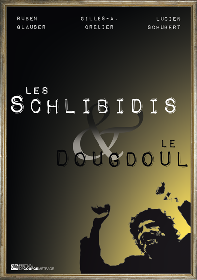 Les Schlibidis & le Dougdoul